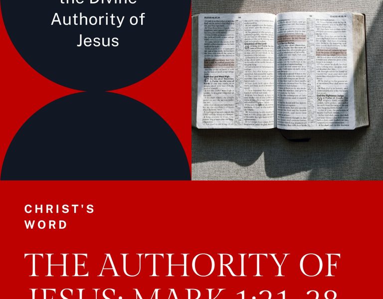 The Divine Authority of Jesus: Reflections on Mark 1:21-28